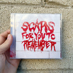 SCARS FOR YOU TO REMEMBER CD
